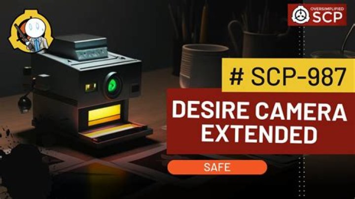 What SCP is the desire camera?